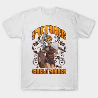 Cute Future Shield Maiden Nordic Viking Warrior T-Shirt